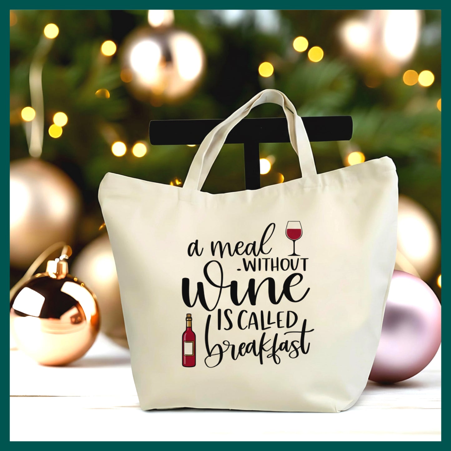 Funny Wine Quote Tote Bag – “A Meal Without Wine” Canvas Tote, Wine Lover Gift, Humorous Quote Bag