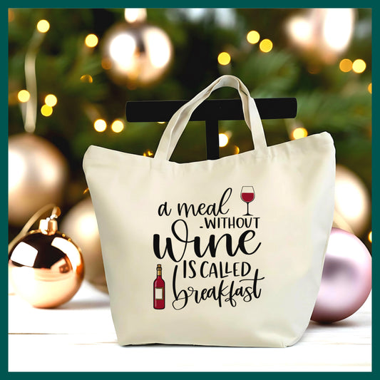 Funny Wine Quote Tote Bag – “A Meal Without Wine” Canvas Tote, Wine Lover Gift, Humorous Quote Bag