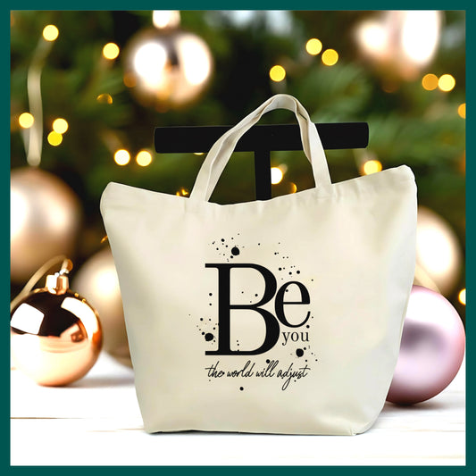 Be You Tote Bag – Inspirational Quote Canvas Tote, Motivational Gift, Positive Affirmation Bag