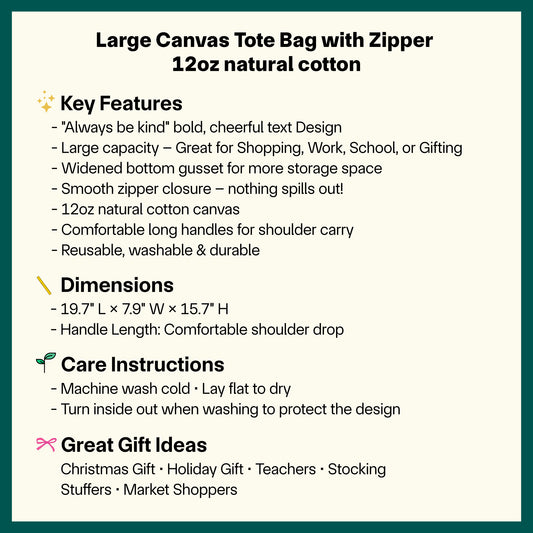 π π€ "Always Be Kind" Canvas Tote Bag with Zipper | Inspirational Eco-Friendly Cotton Tote